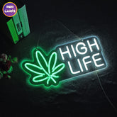 High life neon sign